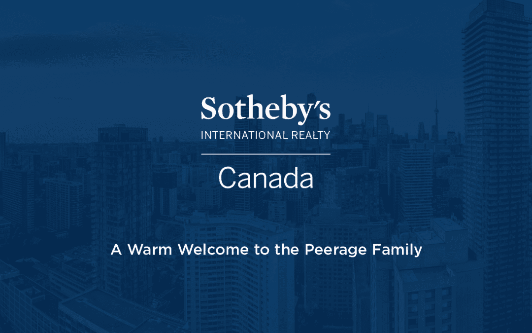 A WARM WELCOME TO SOTHEBY’S INTERNATIONAL REALTY CANADA